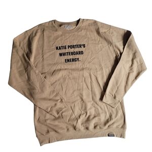 Crooked 3XL Tan Katie Porter's White Board Energy Crewneck Pullover Sweatshirt